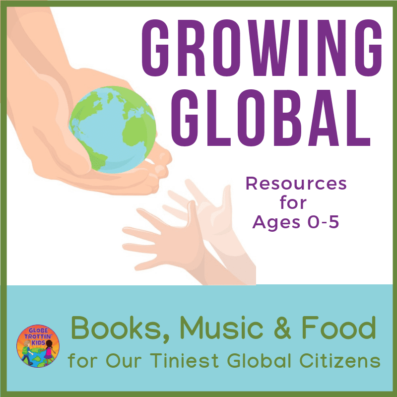Growing Global Resources for Ages 0-5
