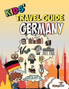Kids' Travel Guide - Germany