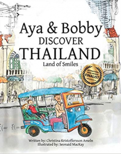 Aya & Bobby Discover Thailand: -Land of Smiles