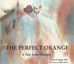The Perfect Orange: A Tale from Ethiopia