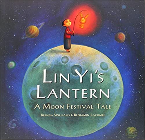 Lin Yi's Lantern A Moon Festival Tale